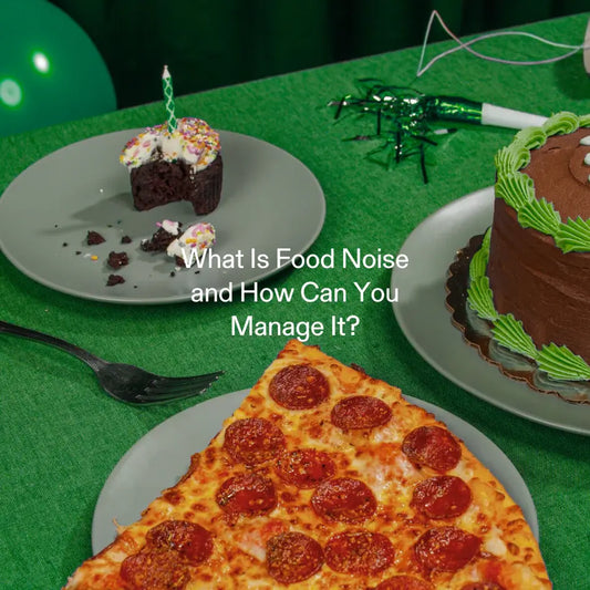 Tempting foods like pizza, cake, and cupcakes – GLP-1 understanding and managing food noise