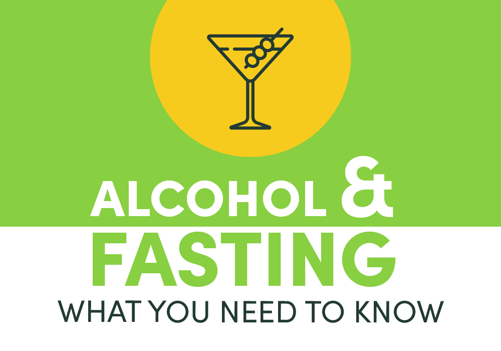 Alcohol and Fasting: What You Need to Know