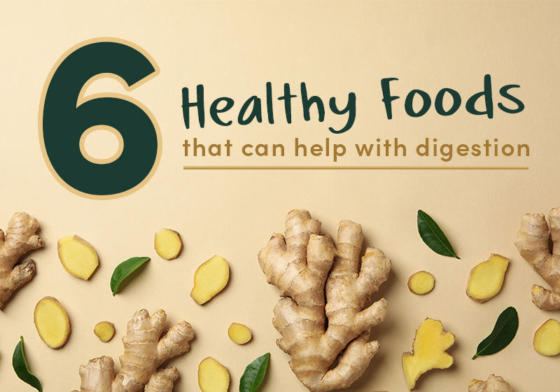 6 Healthy Foods That Can Help With Digestion