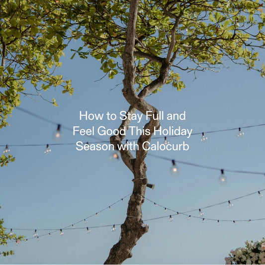 How to Stay Full and Feel Good This Holiday Season with Calocurb