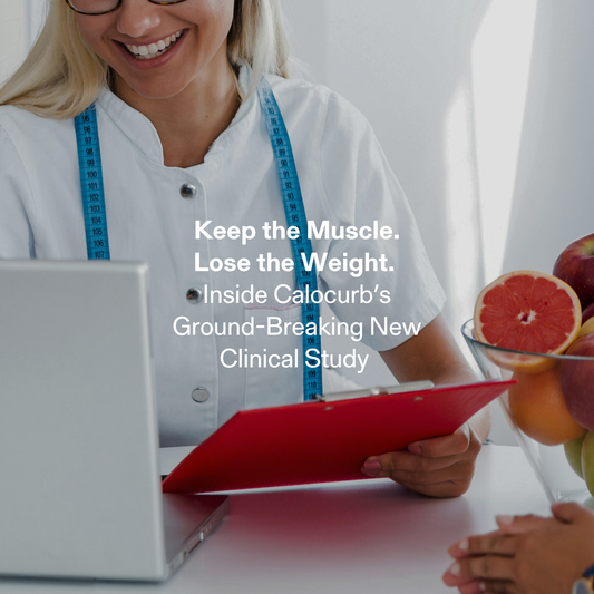 New Calocurb® Clinical Study:  Keep the Muscle. Lose the Weight.