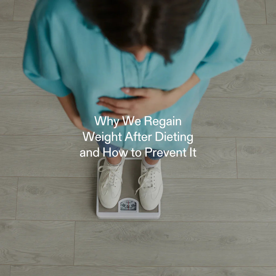 Woman on scale holding stomach – understanding weight regain after dieting and strategies to prevent it